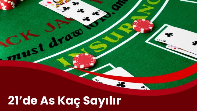 21’de As Kaç Sayılır